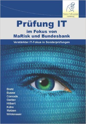 Prüfung-IT im Fokus von MaRisk und Bankenaufsicht